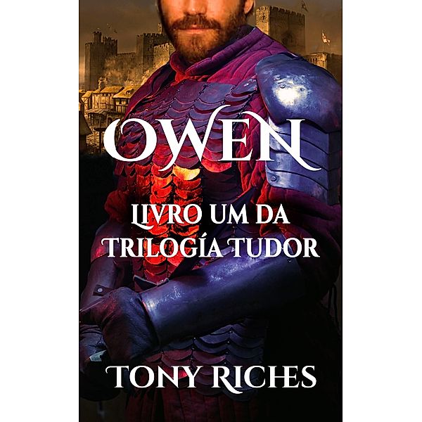 OWEN, Tony Riches