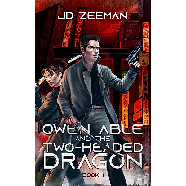Owen Able and the Two-Headed Dragon / Owen Able, Jd Zeeman