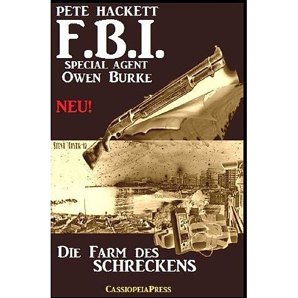 Owen Burke - Die Farm des Schreckens, Pete Hackett