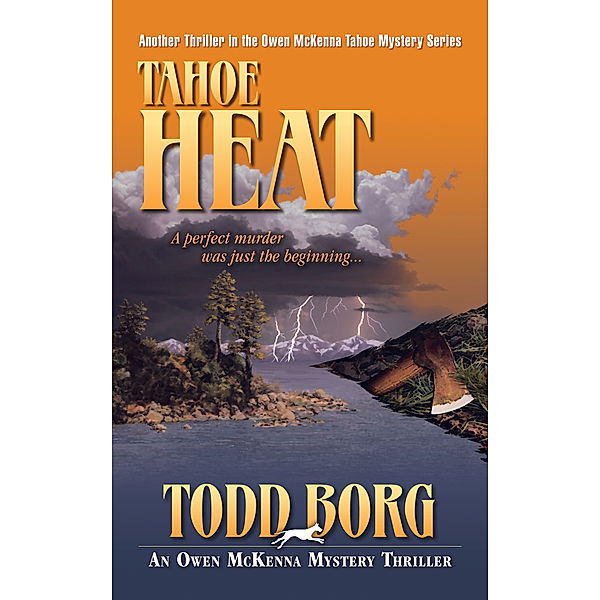 Owen McKenna Mystery Thriller: Tahoe Heat, Todd Borg