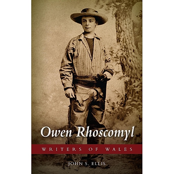 Owen Rhoscomyl / Writers of Wales, John S. Ellis