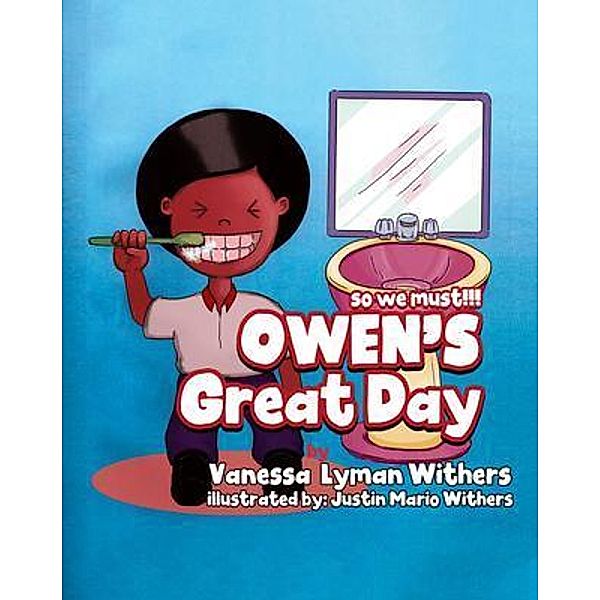 OWEN's Great Day, Vanessa Lyman Withers