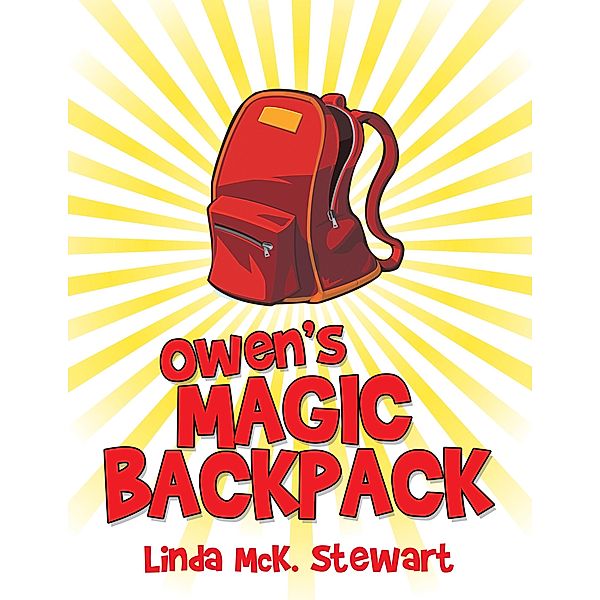 Owen'S Magic Backpack, Linda McK. Stewart