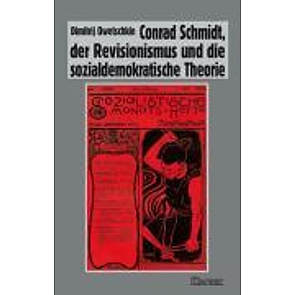 Owetschkin, D: Conrad Schmidt, der Revisionismus und die soz, Dimitrij Owetschkin