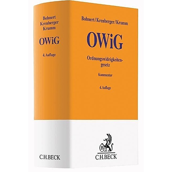 OWiG, Ordnungswidrigkeitengesetz, Kommentar, Joachim Bohnert, Benjamin Krenberger, Carsten Krumm