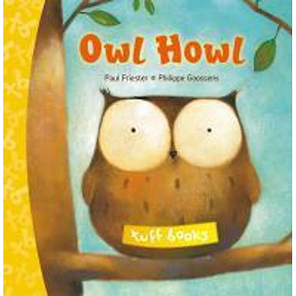 Owl Howl, Paul Friester, Philippe Goossens