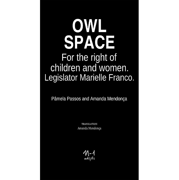 OWL SPACE, Marielle, Pâmela Passos, Amanda Mendonça