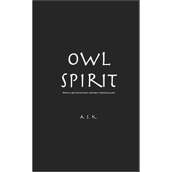 Owl Spirit, Araya Knight