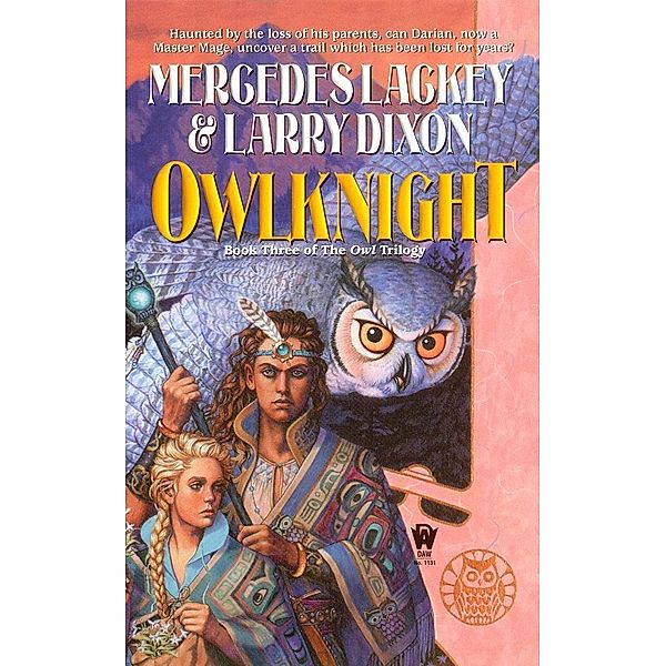 Owlknight / The Owl Mage Trilogy Bd.3, Mercedes Lackey, LARRY DIXON