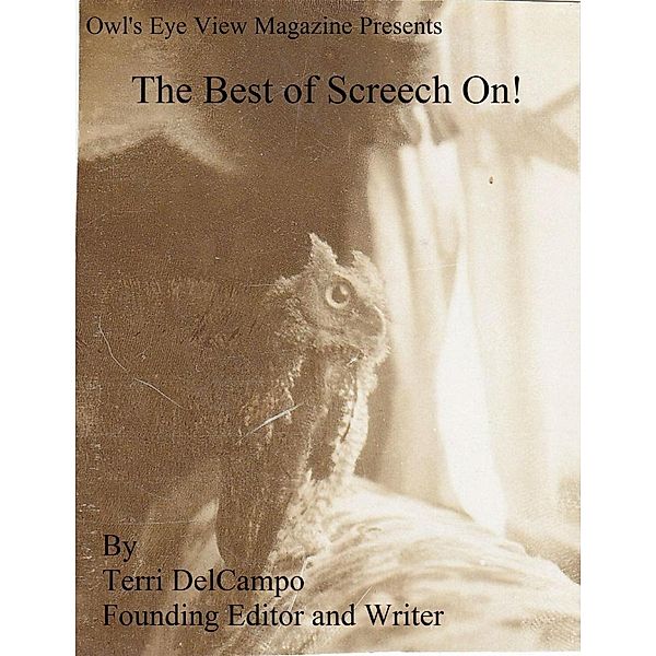 Owl's Eye View Magazine Presents The Best of Screech On!, Larry Nunn, Terri DelCampo