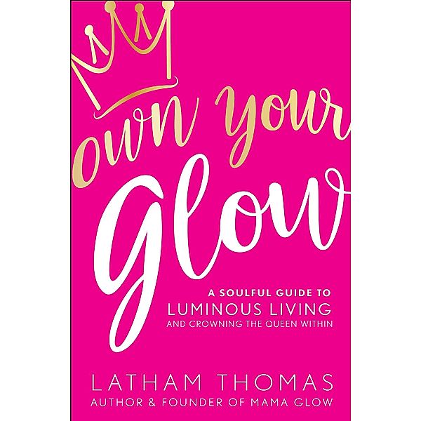 Own Your Glow, Latham Thomas