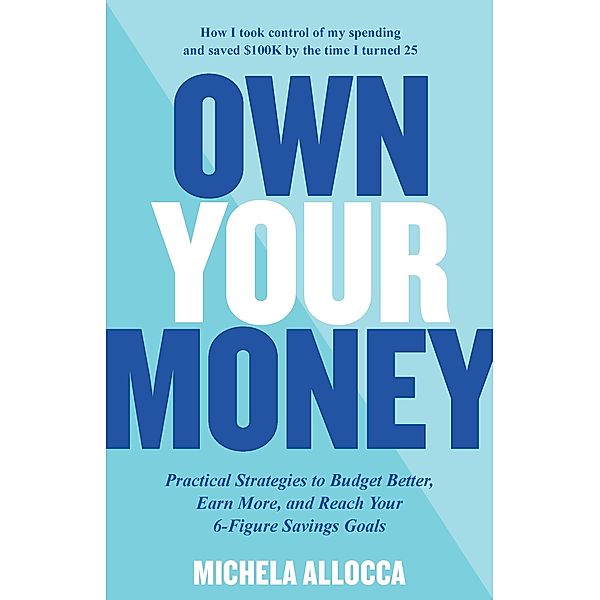 Own Your Money, Michela Allocca