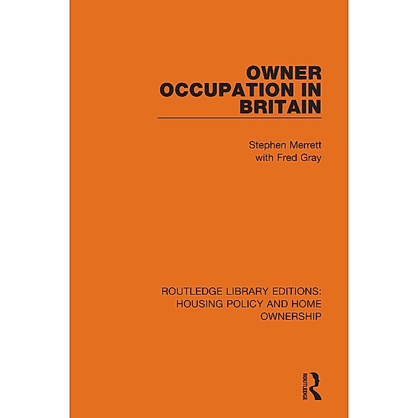 Owner-Occupation in Britain, Stephen Merrett