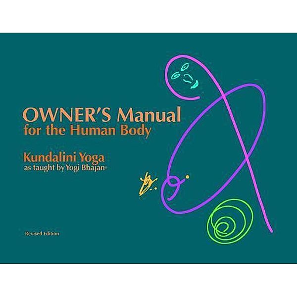 Owner's Manual for the Human Body, Yogi Bhajan