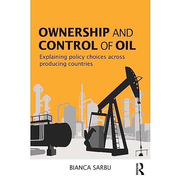 Ownership and Control of Oil, Bianca Sarbu