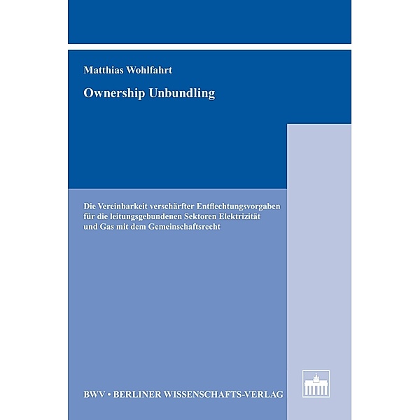 Ownership Unbundling, Matthias Wohlfahrt