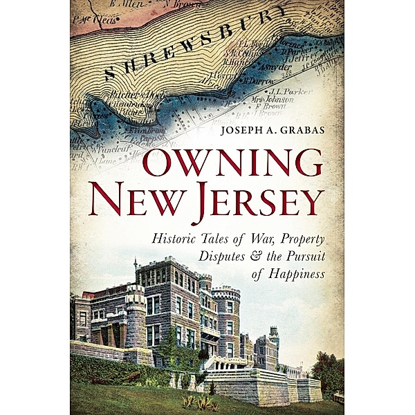 Owning New Jersey, Joseph A. Grabas