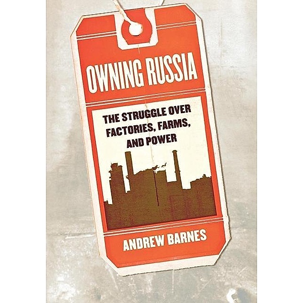 Owning Russia, Andrew S. Barnes