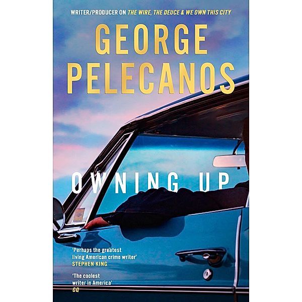 Owning Up, George Pelecanos