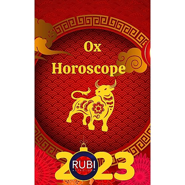 Ox Horoscope, Rubi Astrologa