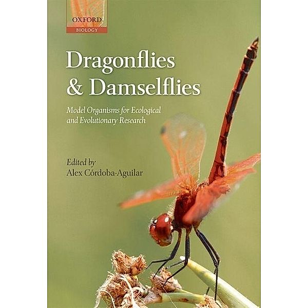 Oxford Biology / Dragonflies & Damselflies, Alex Cordoba-Aguilar