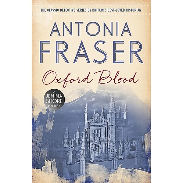 Oxford Blood / Jemima Shore, Antonia Fraser