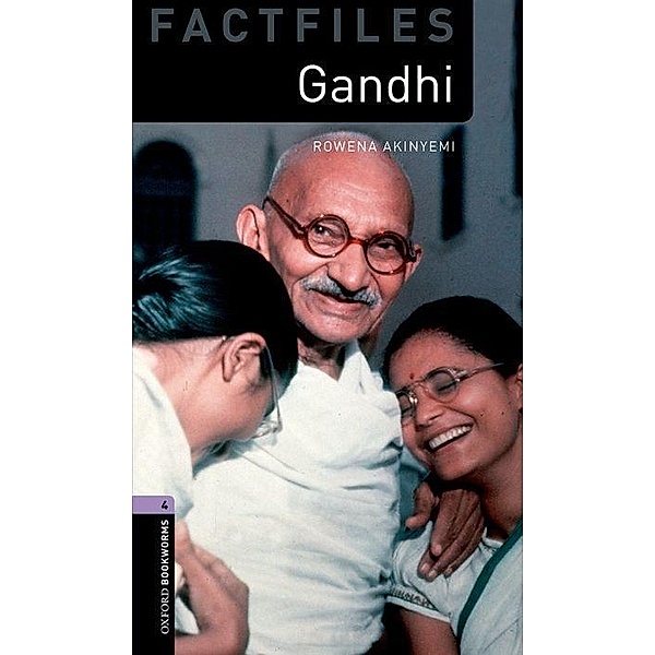 Oxford Bookw. Library Factfiles: Level 4: Gandhi, Rowena Akinyemi