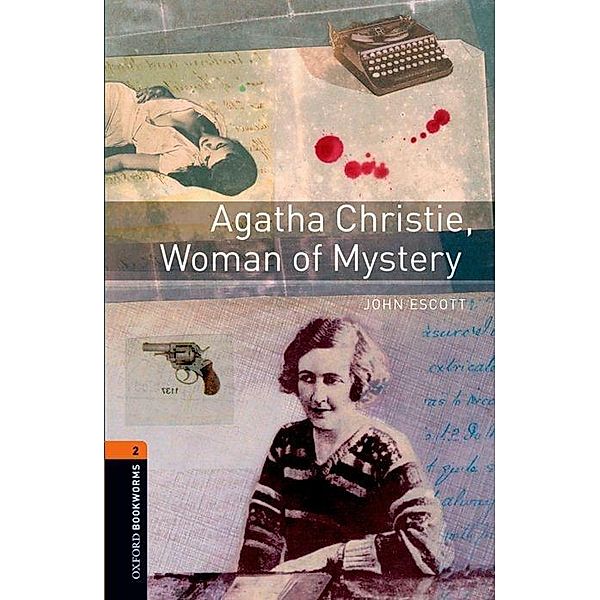 Oxford Bookworms Library: Agatha Christie, Woman of Mystery: Level 2: 700-Word Vocabulary, Bassett, John Escott