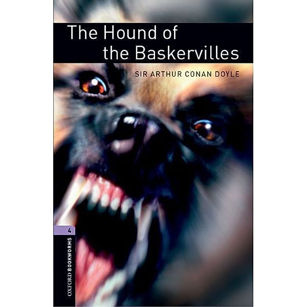 Oxford Bookworms Library, Stage 4 / The Hound of the Baskervilles, Arthur Conan Doyle