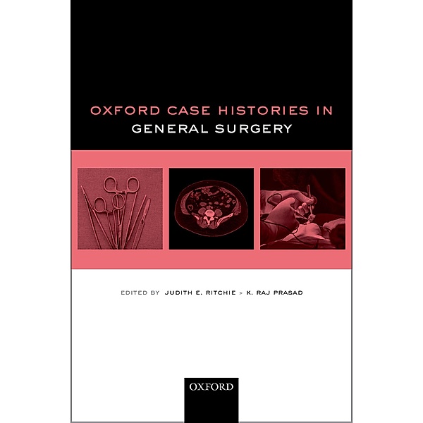 Oxford Case Histories in General Surgery / Oxford Case Histories