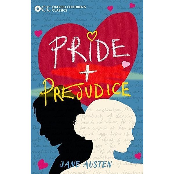 Oxford Children's Classics / Pride + Prejudice, Jane Austen