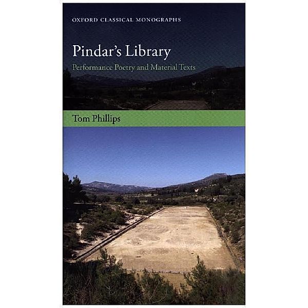 Oxford Classical Monographs / Pindar's Library, Tom Phillips