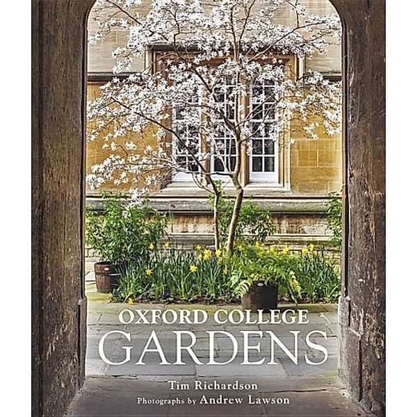 Oxford College Gardens, Tim Richardson
