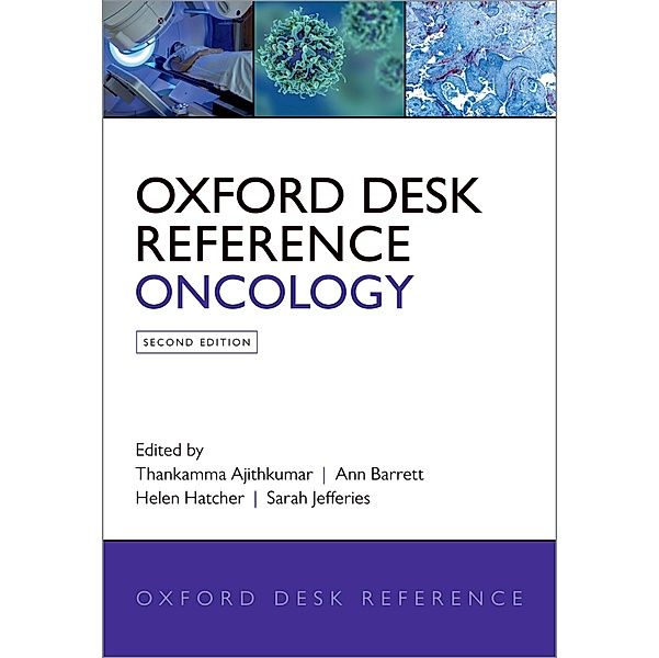 Oxford Desk Reference: Oncology / Oxford Desk Reference Series, Sarah Jane Jefferies