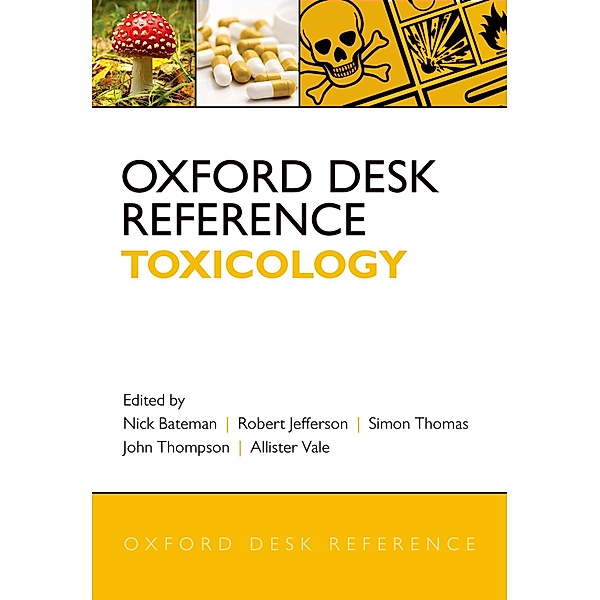 Oxford Desk Reference: Toxicology / Oxford Desk Reference Series