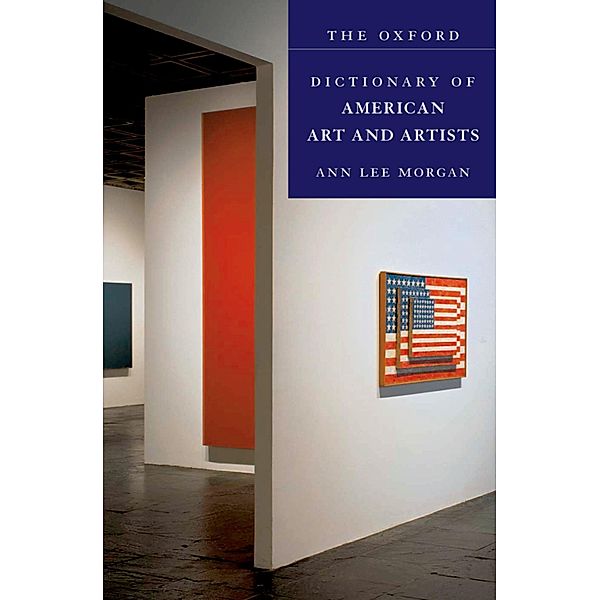 Oxford Dictionary of American Art and Artists / Oxford Paperback Reference, Ann Lee Morgan