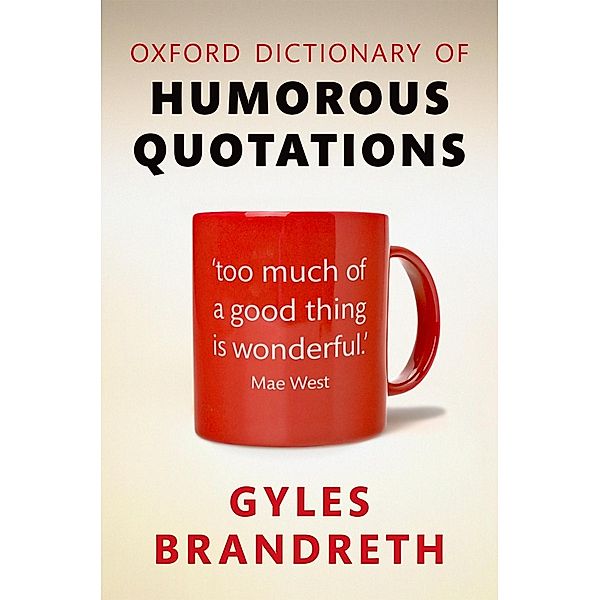 Oxford Dictionary of Humorous Quotations