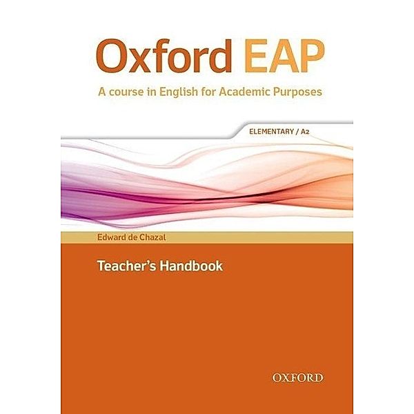 Oxford EAP Elementary A2: Teacher's Book & DVD Pack, Edward de Chazal, John Hughes