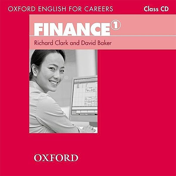 Oxford English for Careers: Finance, Level 1, 1 Class-Audio-CD, Audio-CD