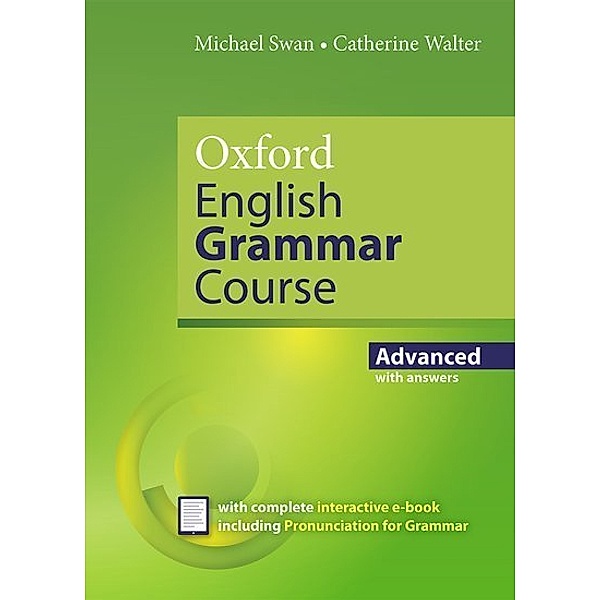Oxford English Grammar Course / Oxford English Grammar Course: Advanced: with Key (includes e-book)