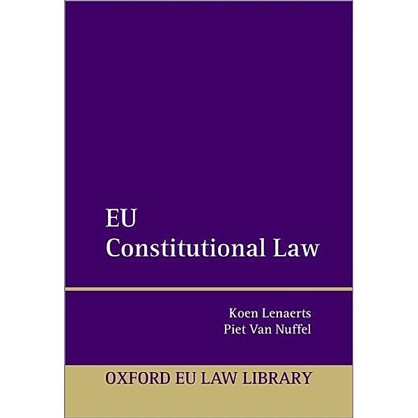 Oxford European Union Law Library / EU Constitutional Law, Koen Lenaerts, Piet Van Nuffel
