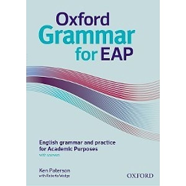 Oxford Grammar for EAP, Ken Paterson, Roberta Wedge