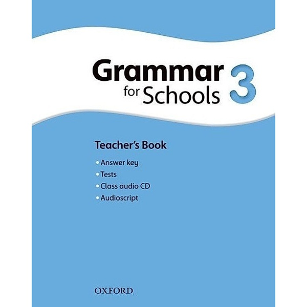 Oxford Grammar for Schools 3: Teacher's Book and CD