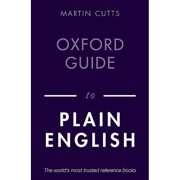 Oxford Guide to Plain English, Martin Cutts