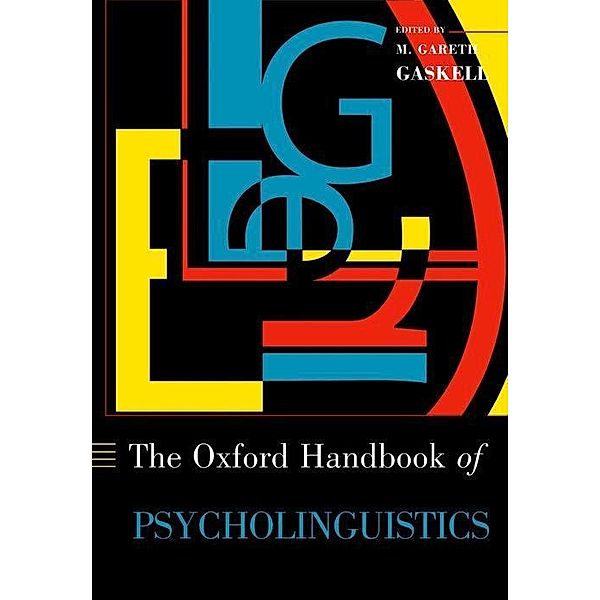 OXFORD HANDBK OF PSYCHOLINGUIS, Gareth Gaskell