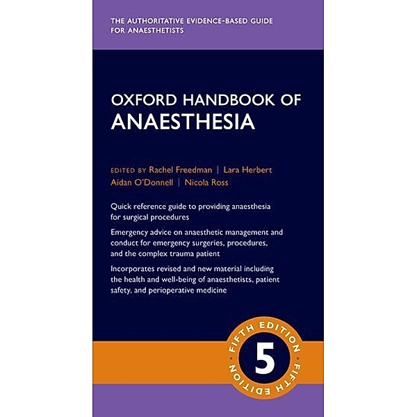 Oxford Handbook of Anaesthesia, Rachel Freedman, Lara Herbert, Aidan O'Donnell, Nicola Ross