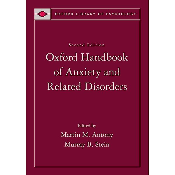 Oxford Handbook of Anxiety and Related Disorders