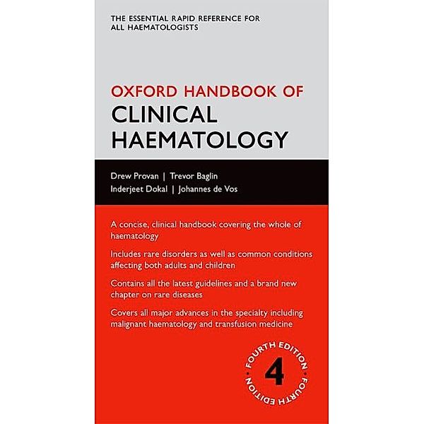 Oxford Handbook of Clinical Haematology, Drew Provan, Trevor Baglin, Inderjeet Dokal, Johannes de Vos