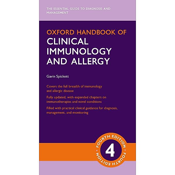 Oxford Handbook of Clinical Immunology and Allergy / Oxford Handbooks Series, Gavin Spickett