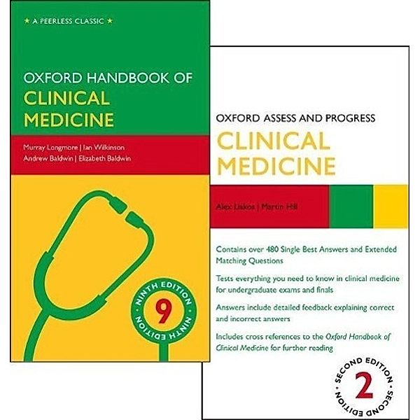 Oxford Handbook of Clinical Medicine and Oxford Assess and Progress: Clinical Medicine Pack, Murray Longmore, Andrew Baldwin, Elizabeth Wallin, Alex Liakos, Martin Hill